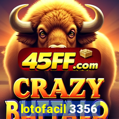 lotofacil 3356